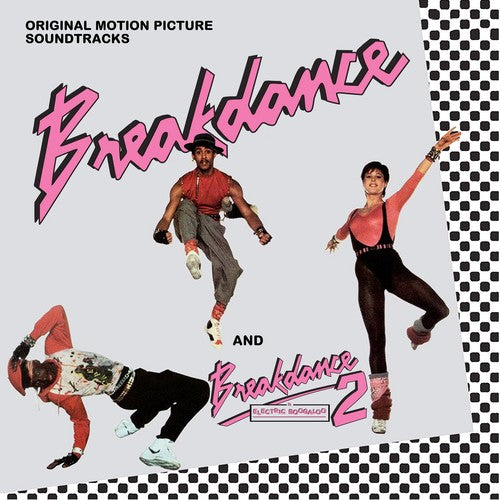 Breakdance/ Breakdance 2/ O.S.T. - Breakdance / Breakdance 2 (Original Soundtrack)