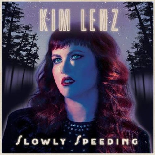 Kim Lenz - Slowly Speeding