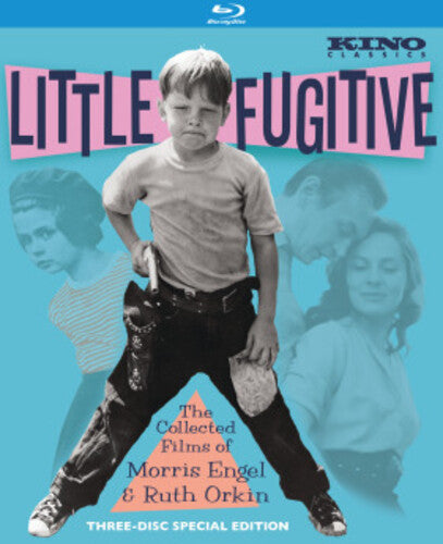 Little Fugitive: The Collected Films of Morris Engel & Ruth Orkin