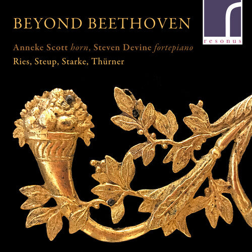 Ries/ Scott/ Devine - Beyond Beethoven