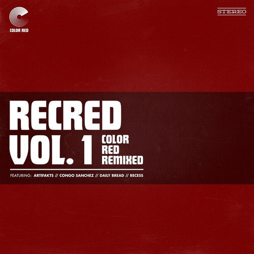 Recred Vol. 1: Color Red Remixed (EP)/ Various - Recred Vol. 1: Color Red Remixed (ep) (Various Artists)
