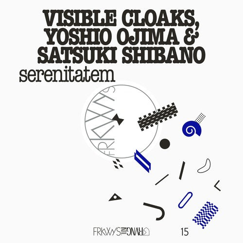 Visible Cloaks Yoshio Ojima & Satsuki Shibano - Frkwys Vol. 15: Serenitatem