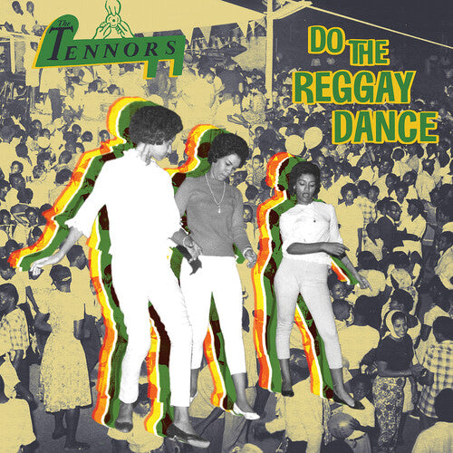 Tennors - Do The Reggay Dance