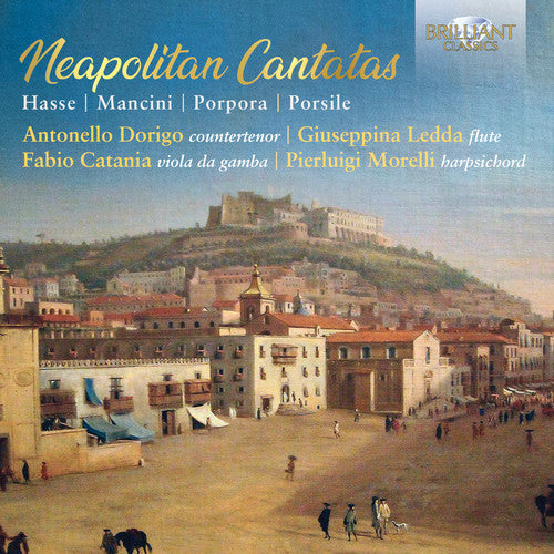 Hasse/ Dorigo/ Morelli - Neapolitan Cantatas