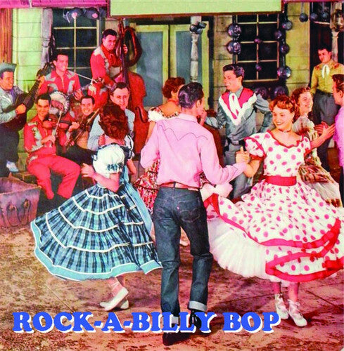 Rock a Billy Bop/ Various - Rock A Billy Bop (Various Artists)