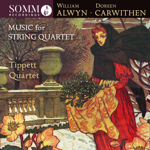Alwyn/ Tippett Quartet - Music for String Quartet