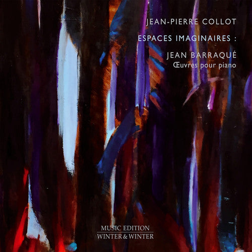 Barraque/ Collot - Espaces Imaginaires