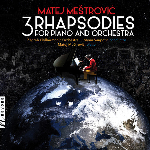Mestrovic/ Zagreb Philharmonic Orchestra - 3 Rhapsodies for Piano & Orchestra