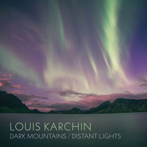 Karchin/ Leclair/ Beck - Dark Mountains / Distant Lights
