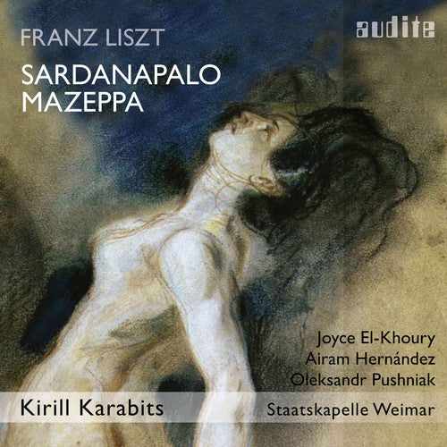 Liszt/ Hernandez/ Karab - Sardanapalo / Mazeppa
