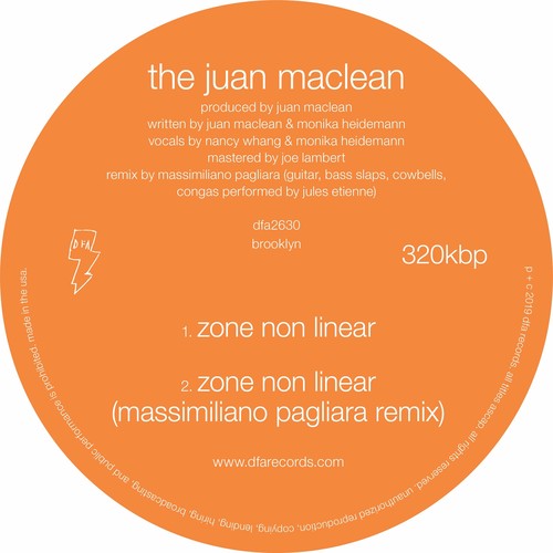 Juan Maclean - What Do You Feel Free About? / Zone Nonlinear