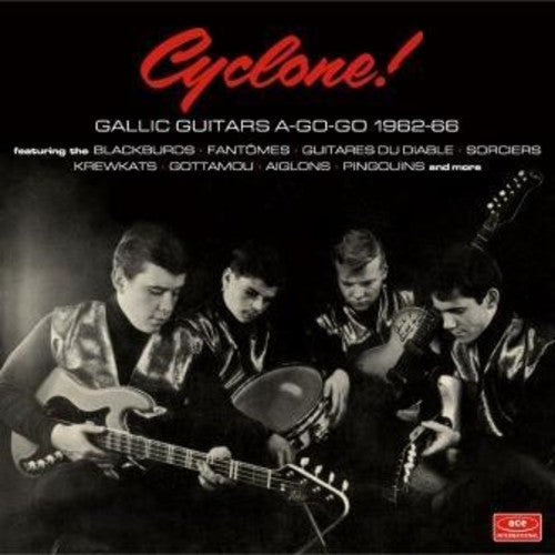 Cyclone: Gallic Guitars a-Go-Go 1962-66/ Various - Cyclone: Gallic Guitars A-Go-Go 1962-66 / Various