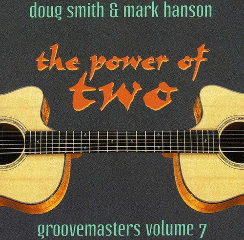 Doug Smith - Power Of Two: Groovemasters, Vol. 7