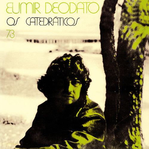 Eumir Deodato - Os Catedraticos 73