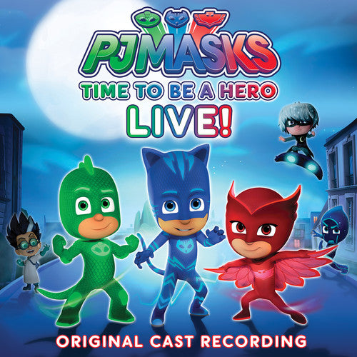 PJ Masks - Time To Be A Hero