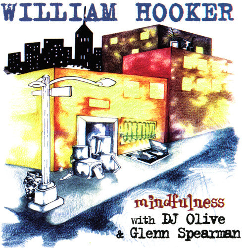 William Hooker - Mindfulness