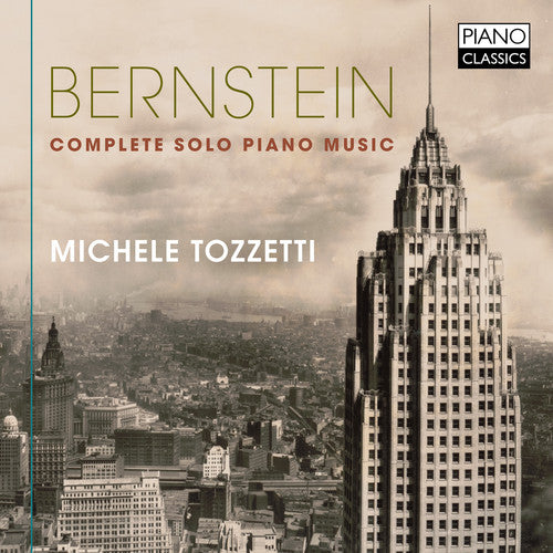 Bernstein/ Tozzetti - Complete Solo Piano Music