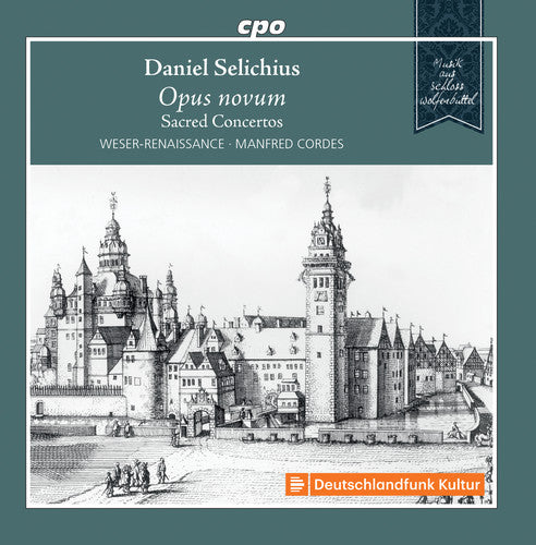 Selichius/ Weser-Renaissance - Opus Novum