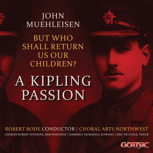 Muehleisen/ Choral Arts Northwest/ Williams - But Who Shall Return Us Our Children