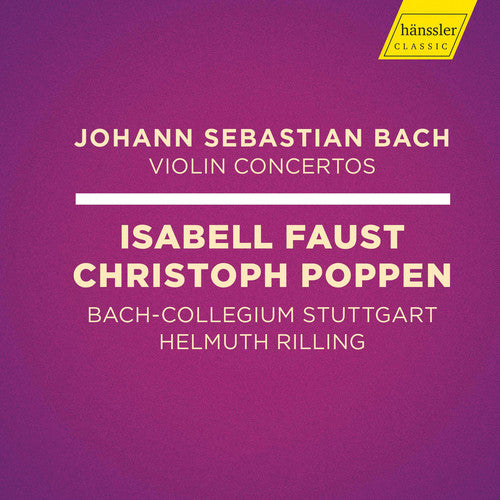J.S. Bach / Faust/ Stuttgart - Violin Concertos
