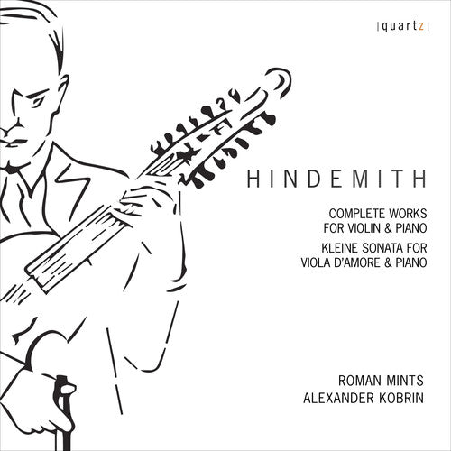 Hindemith/ Mints/ Kobrin - Complete Works for Violin & Piano