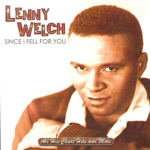 Lenny Welch - Since I Fell For You / All His Chart Hits & More