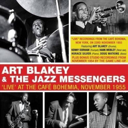 Art Blakey & Jazz Messengers - Live At The Cafe Bohemia, November 1955