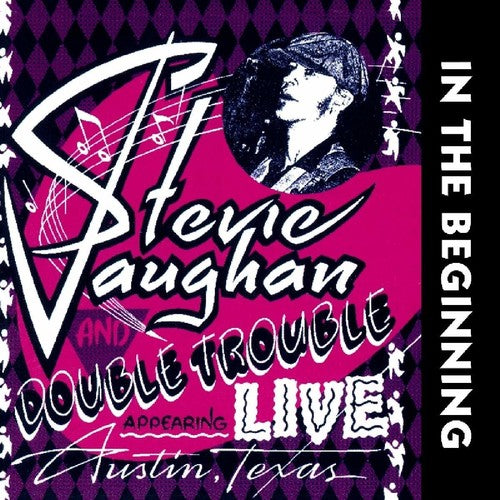 Stevie Vaughan Ray - In The Beginning