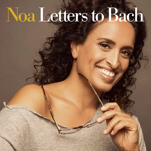 Bach/ Noa - Letters to Bach