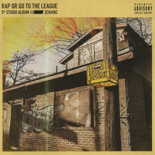 2 Chainz - Rap Or Go To The League