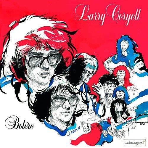Larry Coryell - Bolero