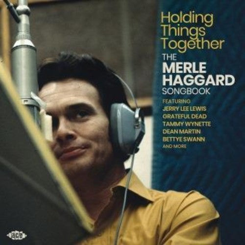 Holding Things Together: Merle Haggard Songbook - Holding Things Together: Merle Haggard Songbook / Various