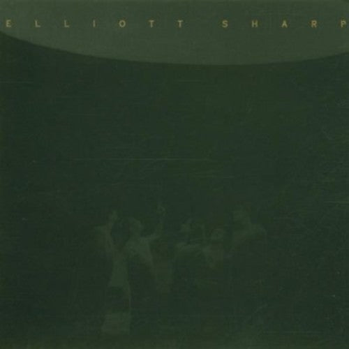 Elliott Sharp - Suspension of Disbelief