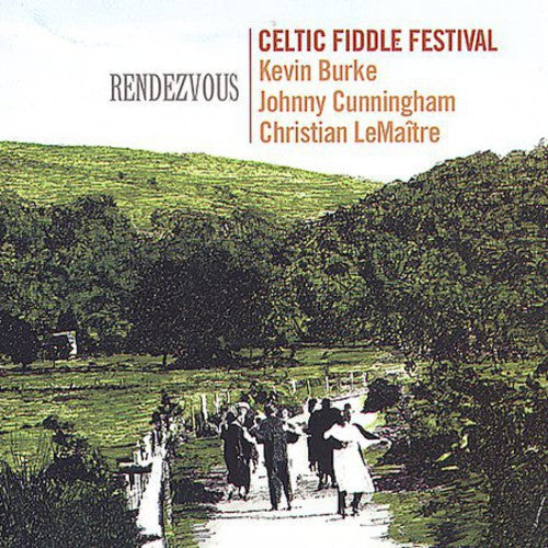 Celtic Fiddle Festival - Rendezvous