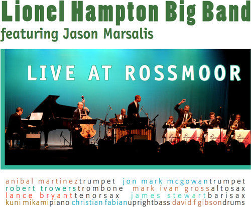 Lionel Hampton Big Band & Jason Marsalis - Live At Rossmoor