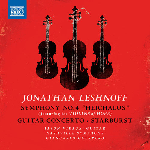Leshnoff/ Vieaux/ Guerrero - Symphony No. 4, Guitar Concert