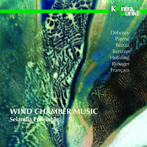 Debussy/ Pierne/ Selandia Ensemble - Wind Chamber Music 1