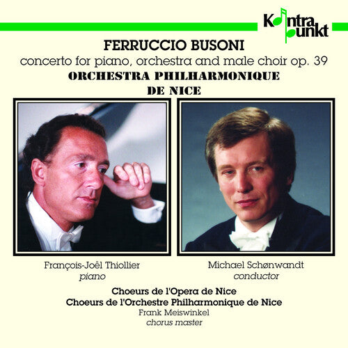 Busoni/ Thiollier/ Schonwandt - Piano & Male Choir Concerto