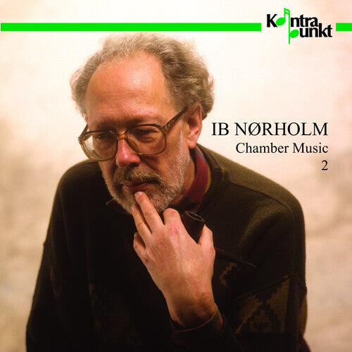 Norholm/ Kuhlau Quartet/ Rorbeck - Chamber Music 2