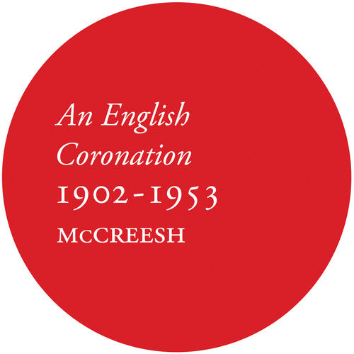 English Coronation 1902-1953/ Various - English Coronation 1902-1953