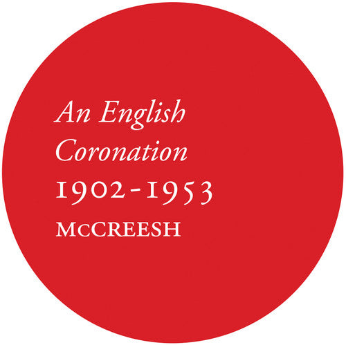 Various Artists - English Coronation 1902-1953