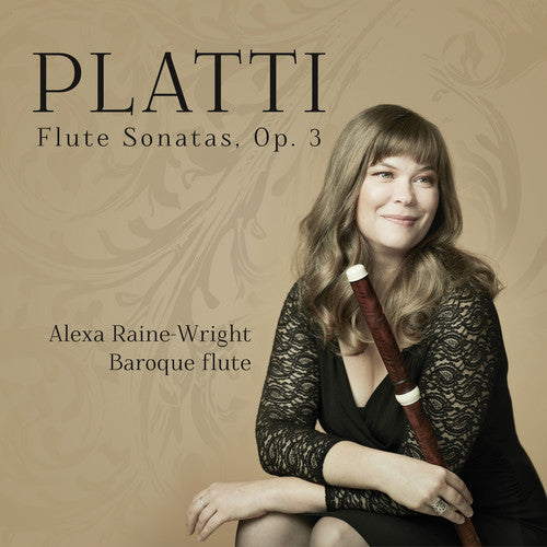 Platti/ Raine-Wright - Flute Sonatas 3