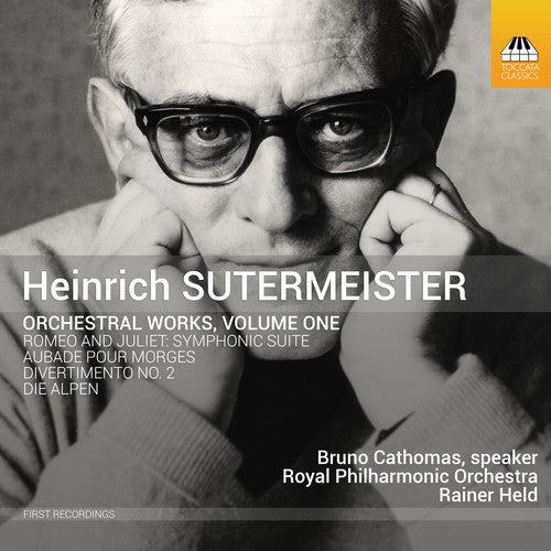 Sutermeister/ Cathomas/ Held - Orchestral Works 1