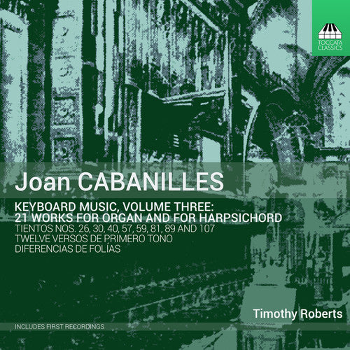 Cabanilles/ Roberts - Keyboard Music 3