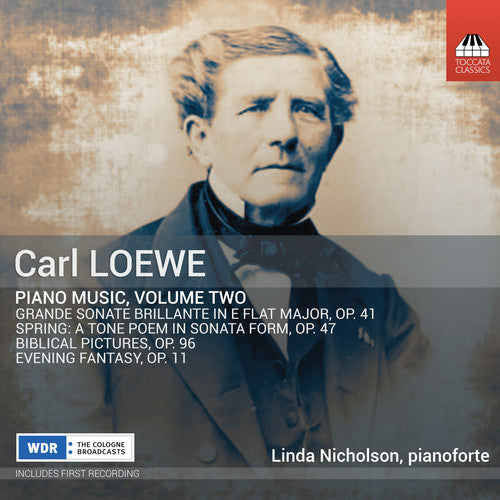 Loewe/ Nicholson - Piano Music 2
