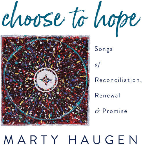 Haugen/ Haugen - Choose to Hope