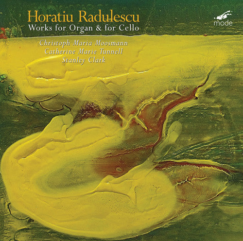 Radulescu/ Moosmann/ Clark - Works for Organ & for Cello