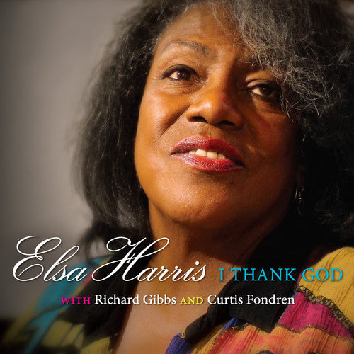 Elsa Harris - I Thank God