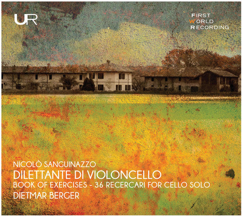 Sanguinazzo/ Dietmar Berger - Dilettante Di Violoncello