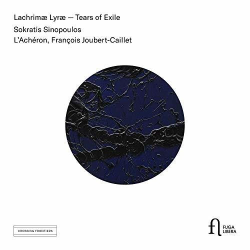 Dowland/ Sinopoulos/ Joubert-Caillet - Lachrimae Lyrae